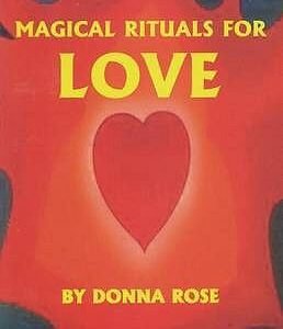 Magical Rituals for Love